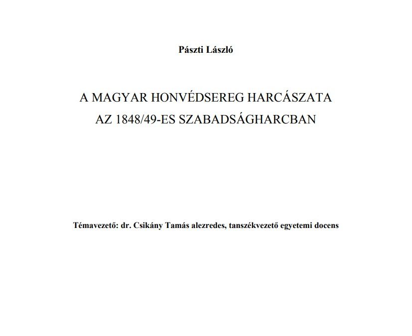 Pászti László: A magyar honvédség harcászata az 1848/49-es szabadságharcban